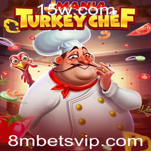 Descubra o Fascinante Mundo de JManiaTurkeyChef com 8mbet